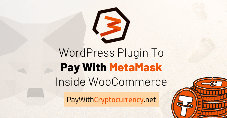 Pagar con MetaMask para WooCommerce Pro Pagar con MetaMask para WooCommerce Pro