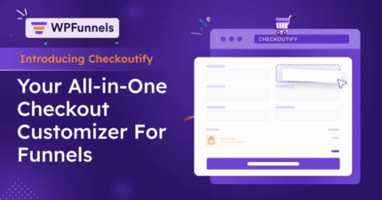 Checkoutify – Checkout Field Editor For WooCommerce