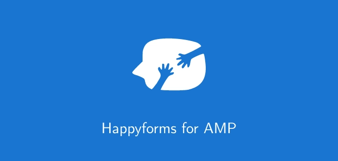 Happyforms for AMP Happyforms for AMP